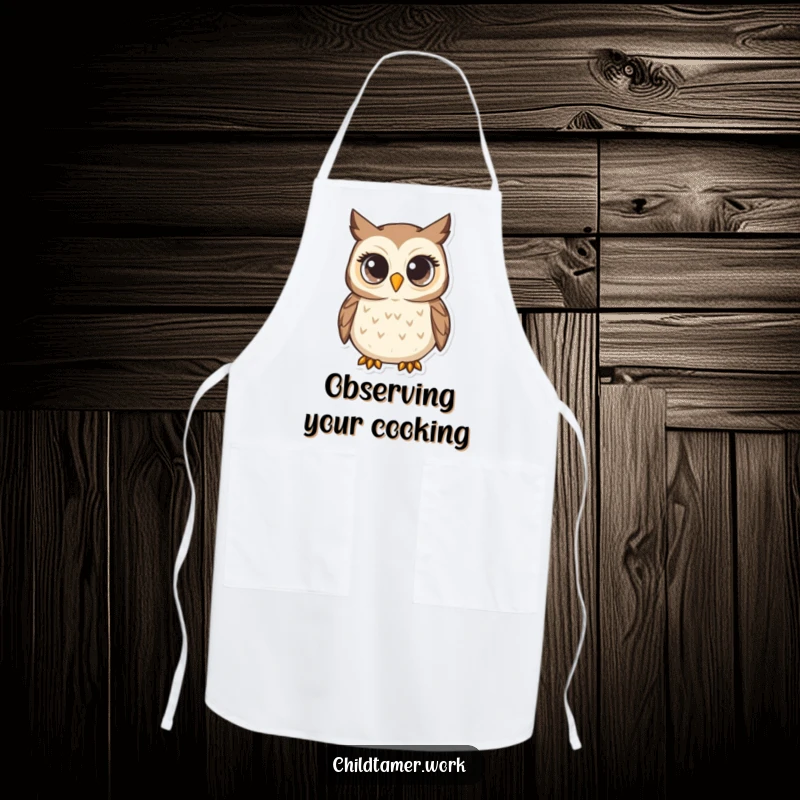 Funny Apron illustrated with a nurturing owl character, its wide eyes humorously watching over the cooking process with keen attention.